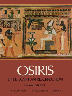 cover image of Osiris and the Egyptian Resurrection, Volume 2
